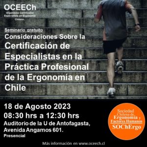 Seminario “Consideraciones Sobre la Certificación de Especialistas en la Práctica Profesional de la Ergonomía en Chile”